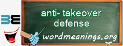 WordMeaning blackboard for anti-takeover defense